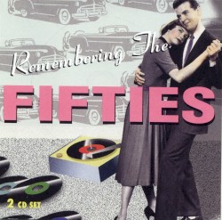 Remembering the Fifties