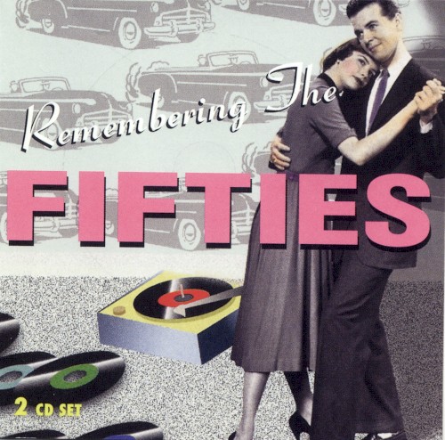 Remembering the Fifties