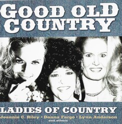 Good Old Country: Ladies of Country