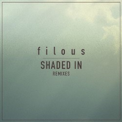Shaded In (remixes)