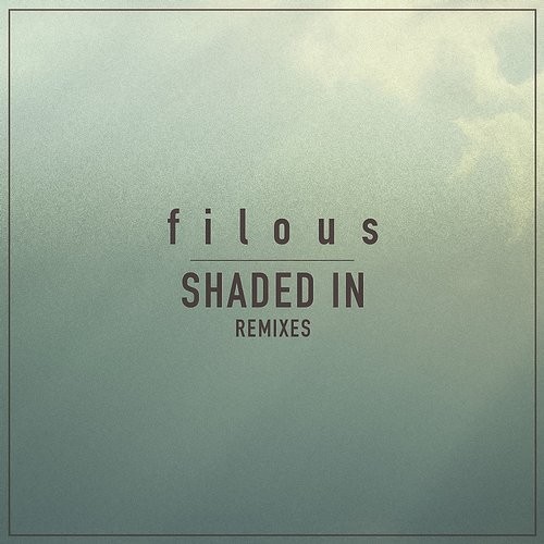 Shaded In (remixes)