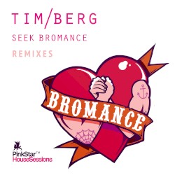 Seek Bromance (Remixes)