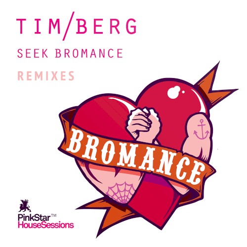 Seek Bromance (Remixes)