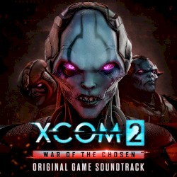 XCOM 2: War of the Chosen (Original Game Soundtrack)