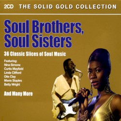 Soul Brothers, Soul Sisters: The Solid Gold Collection