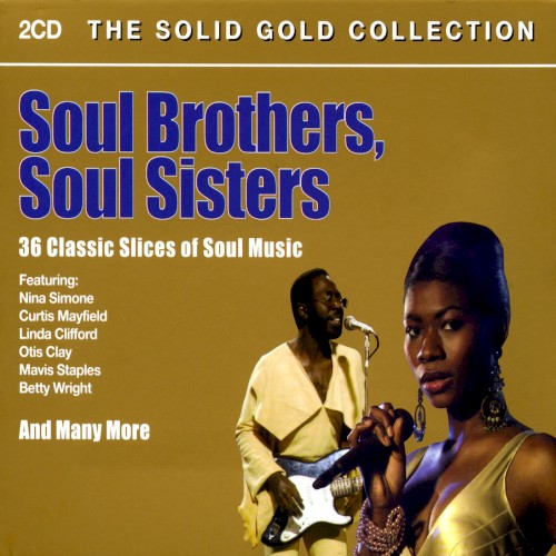 Soul Brothers, Soul Sisters: The Solid Gold Collection