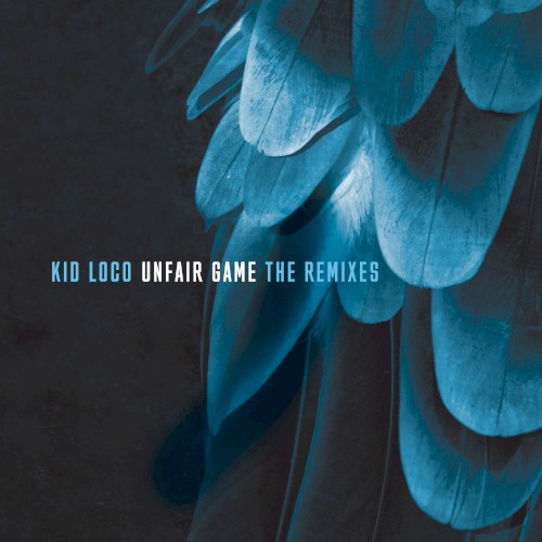 Unfair Game (The Remixes)