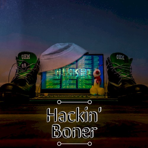 Hackin' Boner
