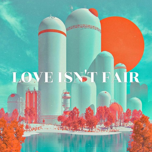 Love Isn’t Fair