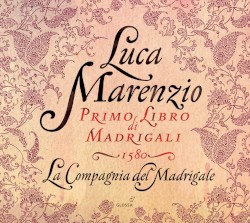 Primo Libro di Madrigali a cinque voci, 1580