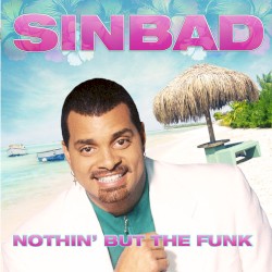 Nothin' But the Funk