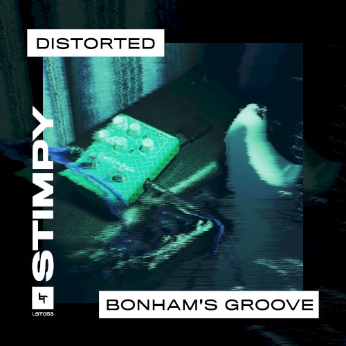 Bonham’s Groove / Distorted
