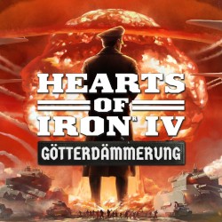 Hearts of Iron IV - Götterdämmerung (Original Game Soundtrack)