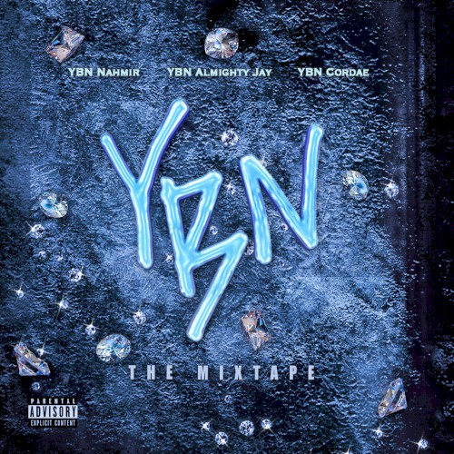 YBN: The Mixtape
