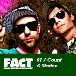 FACT Mix 01: Count & Sinden
