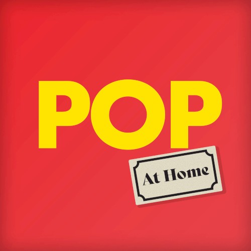 Pop at Home