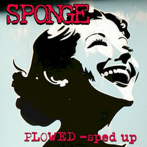 Plowed (Re-Recorded - Sped Up)