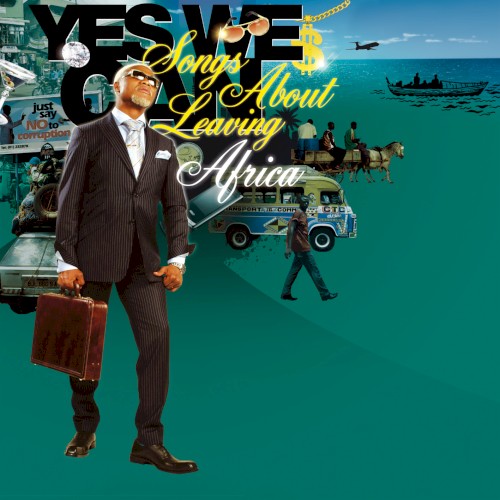 Yes We Can: Songs About Leaving Africa