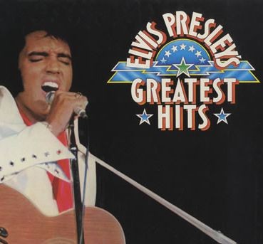 Elvis Presley’s Greatest Hits