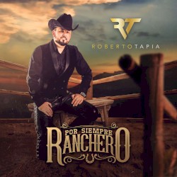 Por siempre ranchero