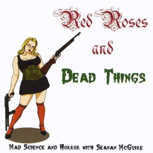 Red Roses and Dead Things