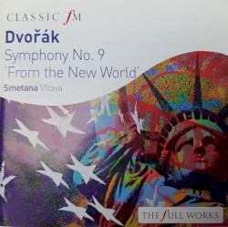 Classic FM: Symphony No. 9 'From the New World' / Vltava