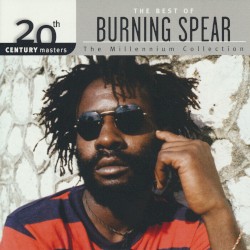 20th Century Masters: The Millennium Collection: The Best of Burning Spear