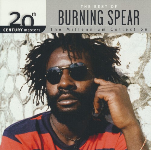 20th Century Masters: The Millennium Collection: The Best of Burning Spear