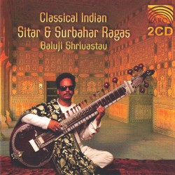 Classical Indian Sitar & Surbahar Ragas