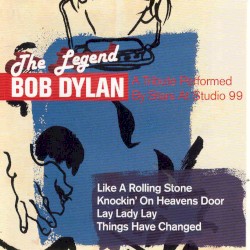 The legend Bob Dylan: A Tribute performed by Stars At Studio 99