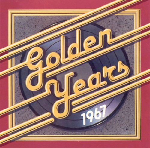 Golden Years: 1967
