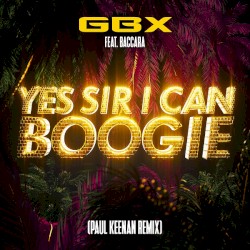 Yes Sir, I Can Boogie (Paul Keenan remix)