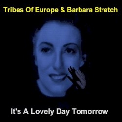 It's A Lovely Day Tomorrow