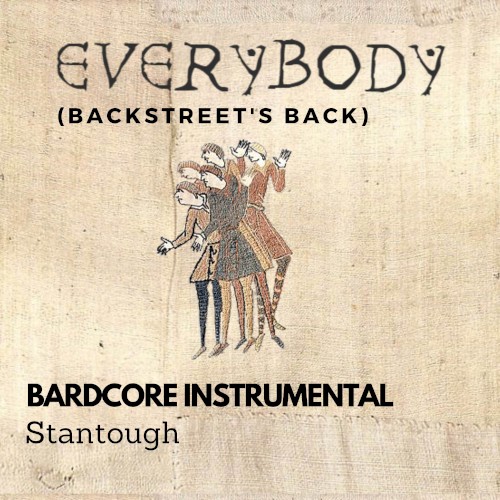 Everybody (Backstreet’s Back) [ Bardcore Instrumental]