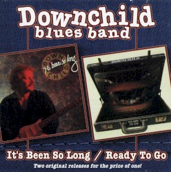It's Been So Long / Ready to Go