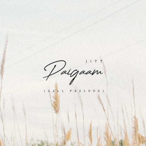 Paigaam (Gall Prelude)