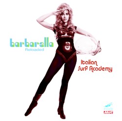 Barbarella Reloaded