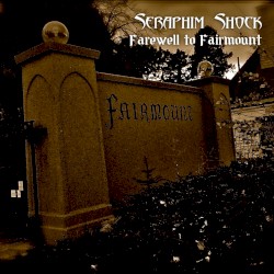 Farewell to Fairmount