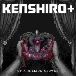 Of A Million Crowns