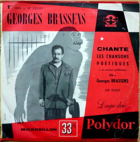 Nº1 : Georges Brassens chante… les chansons poétiques (… et souvent gaillardes) de… Georges Brassens
