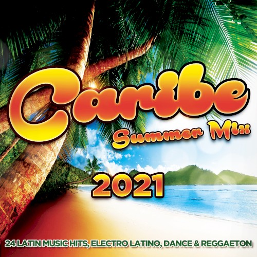 Caribe Summer Mix 2021