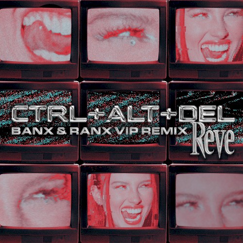 CTRL + ALT + DEL (Banx & Ranx VIP remix)