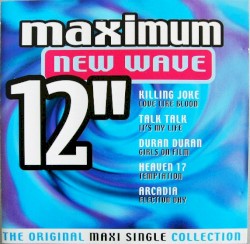 Maximum New Wave 12"