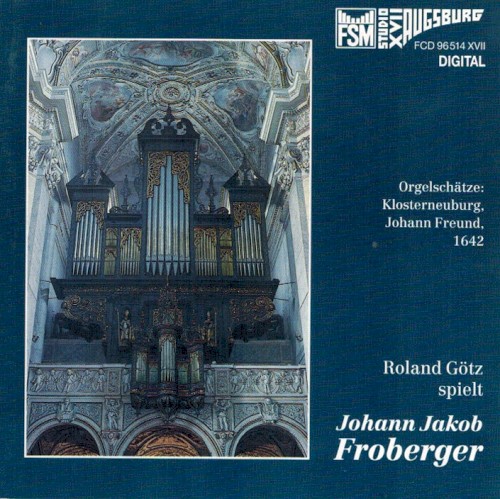 Roland Götz spielt Johann Jakob Froberger