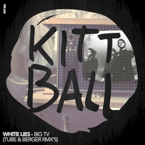 Big TV (Tube & Berger Remixes)