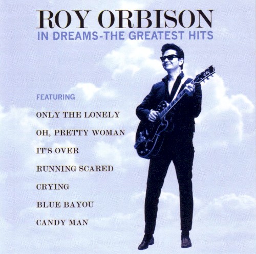 In Dreams-The Greatest Hits