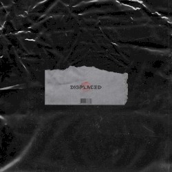 Displaced