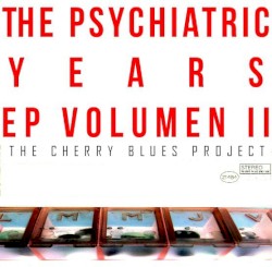 The Psychiatric Years EP, Vol. 2