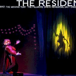 The Fillmore Dress Rehearsal (Act One) (1997: The Missing Year)