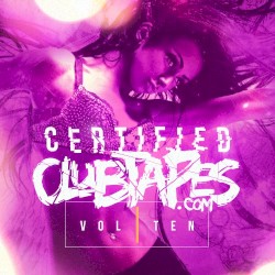 Certified Clubtapes, Vol. 10
